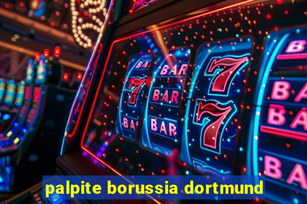 palpite borussia dortmund